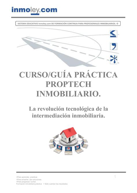 GUÍA PRÁCTICA inmoley DE PROPTECH INMOBILIARIO La revolución