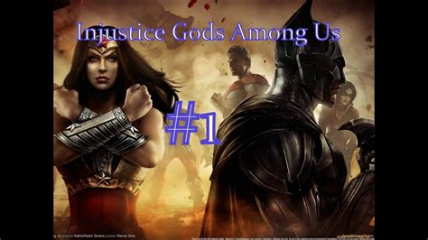 Injustice Gods Among Us Прохождение 1 YouTube