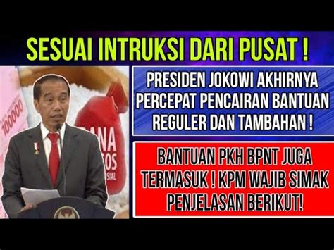 Bapak Presiden Percepat Pencairan Bansos Pada Bulan Inikpm Pkh