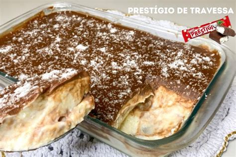 A Sobremesa Cremosa Deliciosa e Fácil de Preparar Bombom Prestígio de