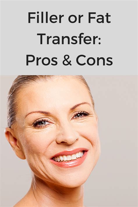 Fillers Vs Fat Transfer Pros Cons For Many Years Facial