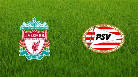 Liverpool FC Vs PSV Eindhoven 2006 2007 Footballia