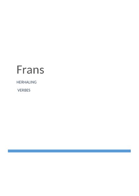Bijles Frans - Werkwoorden en Tijden: Herhaling van de Grammatica