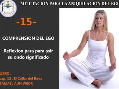 Meditaci N Para Eliminar El Ego Parte Youtube