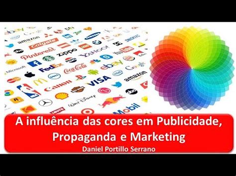 A Influ Ncia Das Cores Nas Campanhas De Publicidade Propaganda E