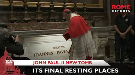 First Images Of John Paul Iis New Tomb Youtube