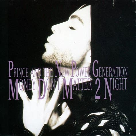 Prince And The New Power Generation Money Don T Matter Night Lyrics