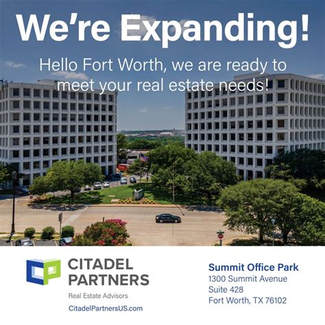 Hello Fort Worth Were Expanding Citadel Partners Llc