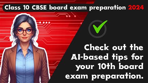 Class 10 CBSE Board Exam Preparation 2024 12 Useful Tips For Class 10