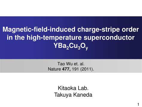 Ppt Magnetic Field Induced Charge Stripe Order In The High