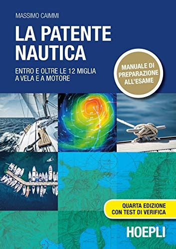 Libri Per La Patente Nautica Entro E Oltre Le Miglia