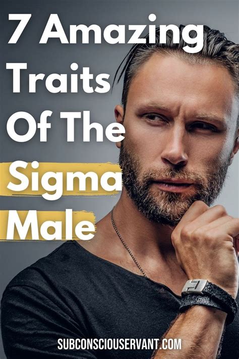 7 Amazing Traits Of The Sigma Male Sigma Male Male Sigma