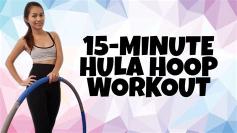 15 Minute Hula Hoop Workout Day 18 March 10 Youtube