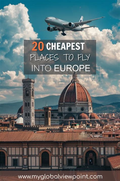 21 Cheap Places to Fly Into Europe (2024-2025)