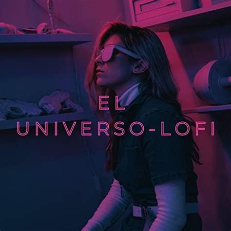 El Universo Lofi by Lofi City Colours lofi stu Música Para Dormir