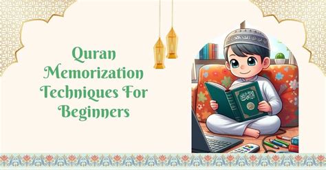 Quran Memorization Techniques Qirat Quran