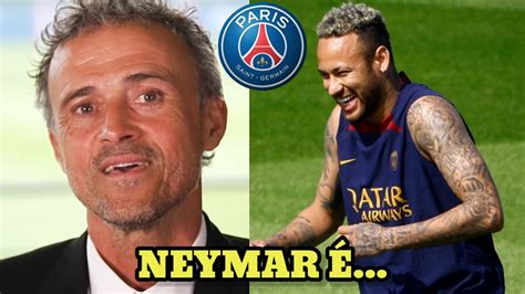 Olha O Que O T Cnico Do Psg Falou De Neymar Youtube