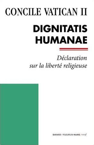 Dignitatis Humanae: Declaration On Religious Freedom by Second Vatican ...