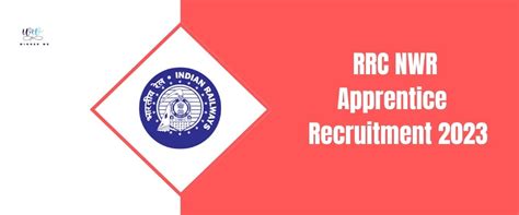 Rrc Nwr Apprentice Recruitment 2023 Winner We