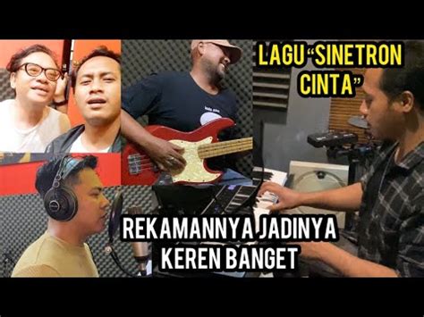 Proses Rekaman Single Ke Sinetron Cinta Dapat Dukungan Dari Mas Edy