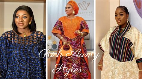 Rich Aunty Designs For Classy Women Bubu Gown Styles Youtube