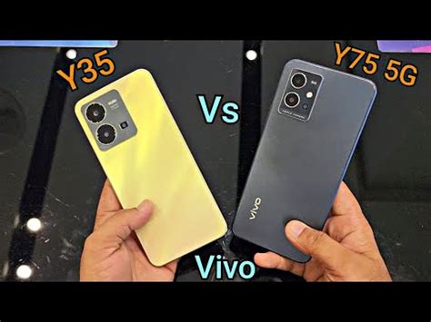 Vivo Y35 4G Vs Vivo Y75 5G Comparison Vivo Y35 4G Vs Vivo Y75 5G