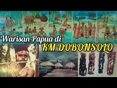 Episode 181 Warisan Papua Di KM Dobonsolo YouTube