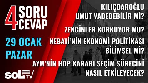 4 Soru 4 Cevap Kılıçdaroğlunun Çaresizliği Servet Vergisi Nebati