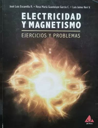 Electricidad Y Magnetismo Meses Sin Inter S