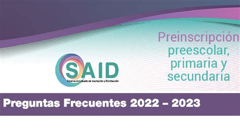 Preinscripciones Edomex Preguntas Frecuentes Sobre El Said