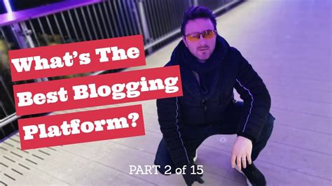 Blogging For Beginners 2021 Whats The Best Blogging Platform Part 2