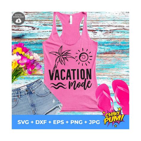 Vacation Mode Svg Vacation Svg Sunset Svg Vacay Vibes Va Inspire Uplift