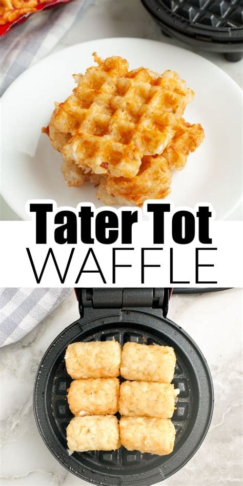 Crispy Tater Tot Waffles Recipe | Waffle maker recipes, Waffle iron ...