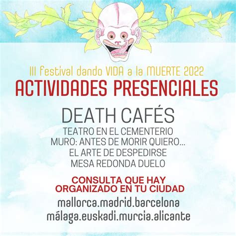 ACTIVIDADES PRESENCIALES Dando Vida A La Muerte