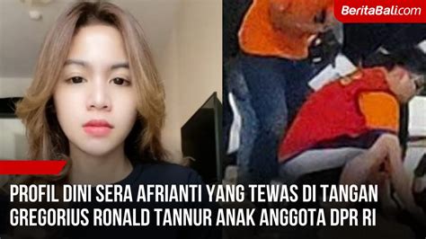 Profil Dini Sera Afrianti Yang Tewas Di Tangan Gregorius Ronald Tannur