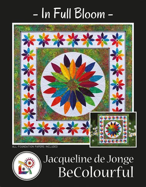 In Full Bloom Template Piecing Pattern Be Colourful Jacqueline De