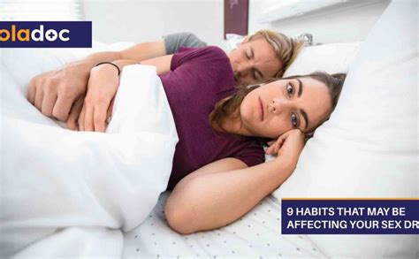 9 Habits That May Be Affecting Your Sex Drive Uncategorized Oladoc