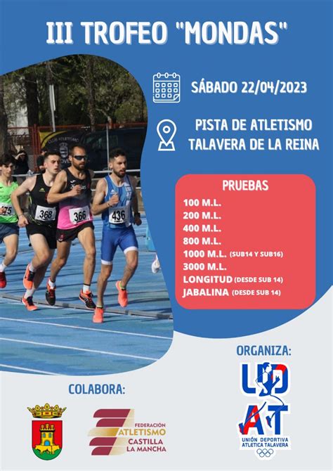 Iii Trofeo Mondas Udat Uni N Deportiva Atl Tica Talavera