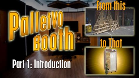 How To Build Vocal Booth Out Of Pallets Diy Building Soundproof And No