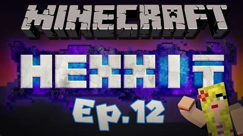 Minecraft HEXXIT Modded Survival Episode 12 Into The End YouTube