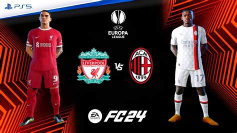 Liverpool Vs Ac Milan Europa League Final Fc Youtube