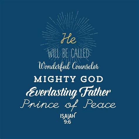 Isaiah 9 Verse 6 Her Will Be Called Wonderful Counselor Mighty God