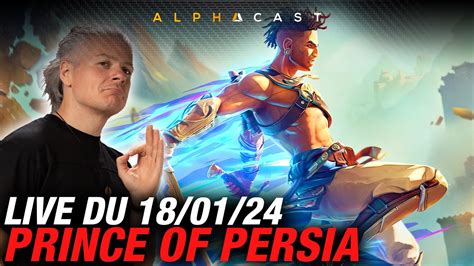 Vod D Couverte De Prince Of Persia Un Jeu Ubi Qui Me Hype Live Du