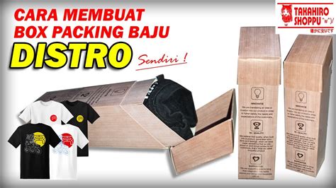 Cara Bikin Box Packing Baju Distro Keren Dan Unik Sendiri YouTube