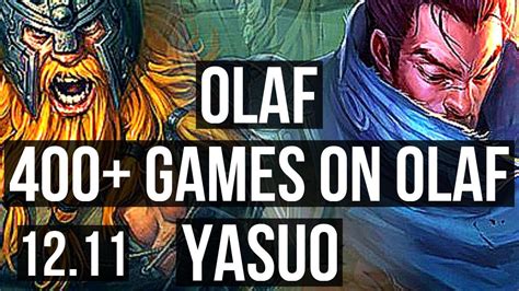 OLAF Vs YASUO TOP Quadra 1 4M Mastery 400 Games Dominating