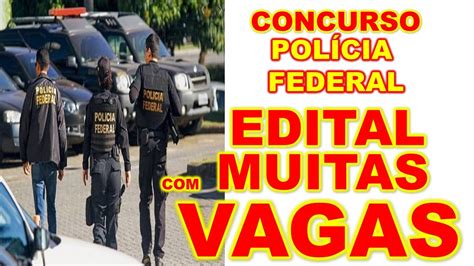 Concurso Da Polícia Federal Bolsonaro Confirma Concurso Com Muitas