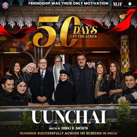 Uunchai Completes 50 Successful Days Across 141 Screens सिनेमाघरों में ऊंचाई ने पूरे किए 50 दिन