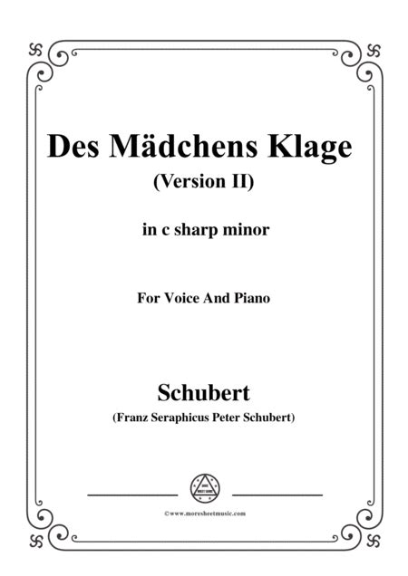 Schubert Des M Dchens Klage Version Ii In C Sharp Minor D For