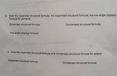 Solved 2. Give the expanded structural formula, the expanded | Chegg.com