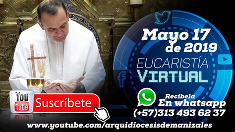 Eucaristía Virtual Misa de hoy Viernes 17 de Mayo Padre Rubén Darío